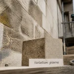 Isoler une maison en pierre : isolant pour pierre, ITI ITE, humidité maîtrisée